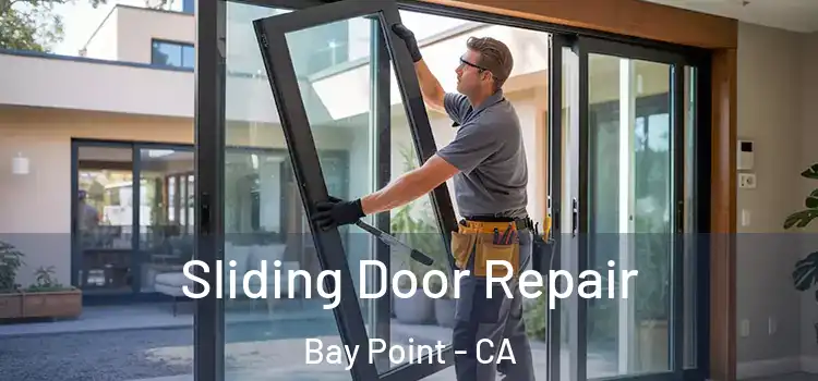  Sliding Door Repair Bay Point - CA